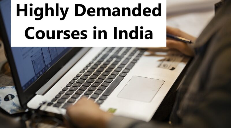 highly demanded courses in india